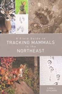 A Field Guide to Tracking Mammals in the Northeast